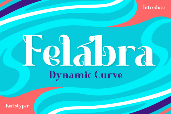 Felabra: A Serif Font That Elevates Brand Identity